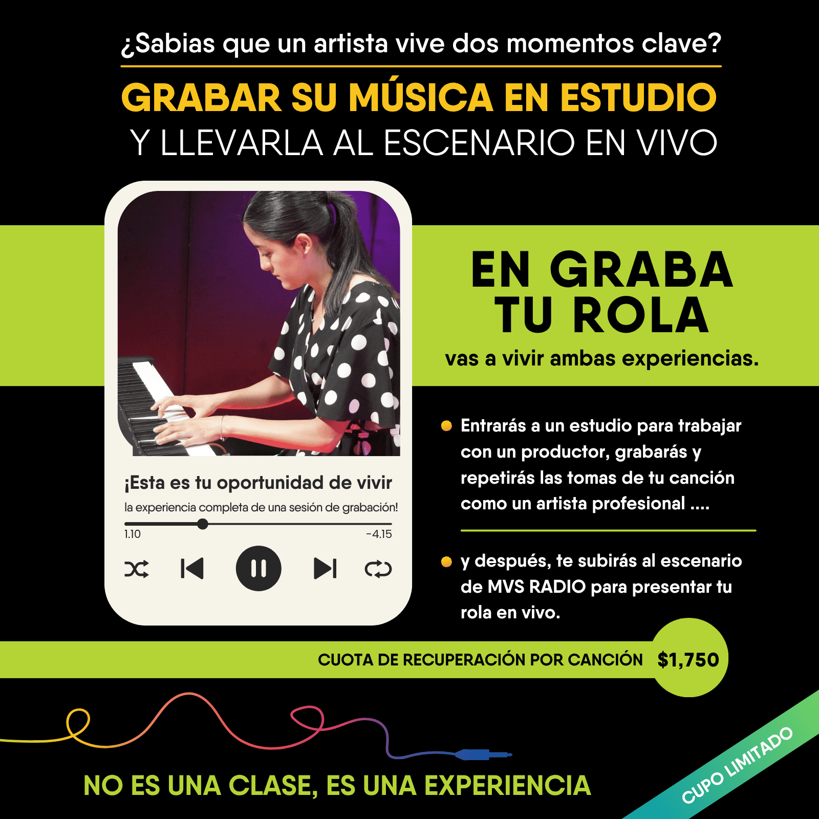 GRABAR SU MUSICA EN UN ESTUDIO Y LLEVARLA AL ESCENARIO EN VIVO